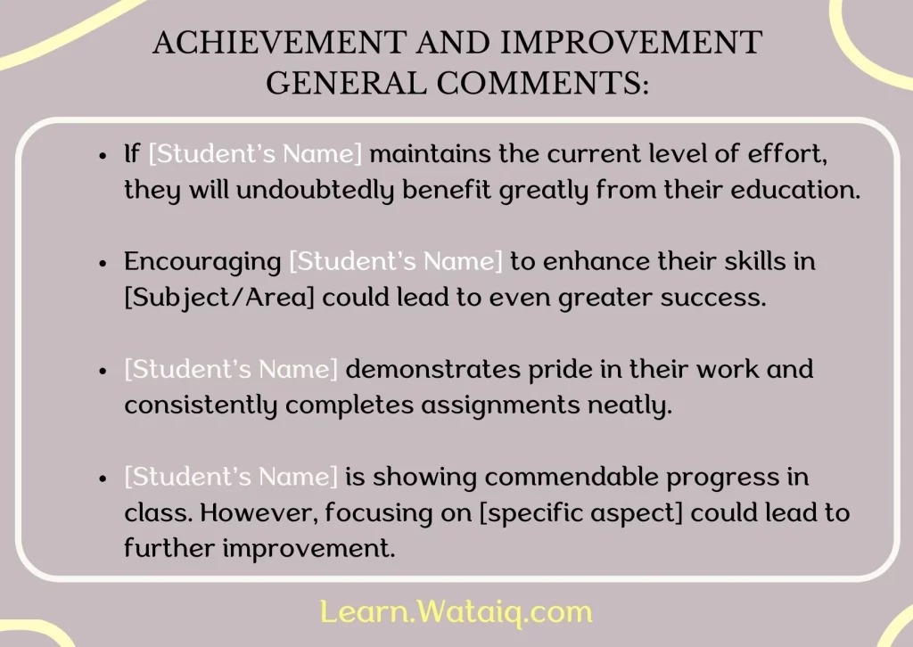 1. Achievement and Improvement General Comments