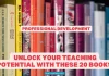 Pedagogical Prowess: Unlock Your Teaching Potential with These 20 Books on Professional Development Pedagogical Prowess Unlock Your Teaching Potential with These 20 Books on Professional Development